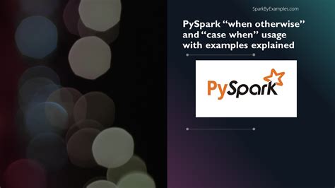 pyspark when otherwise|pyspark when and otherwise example.